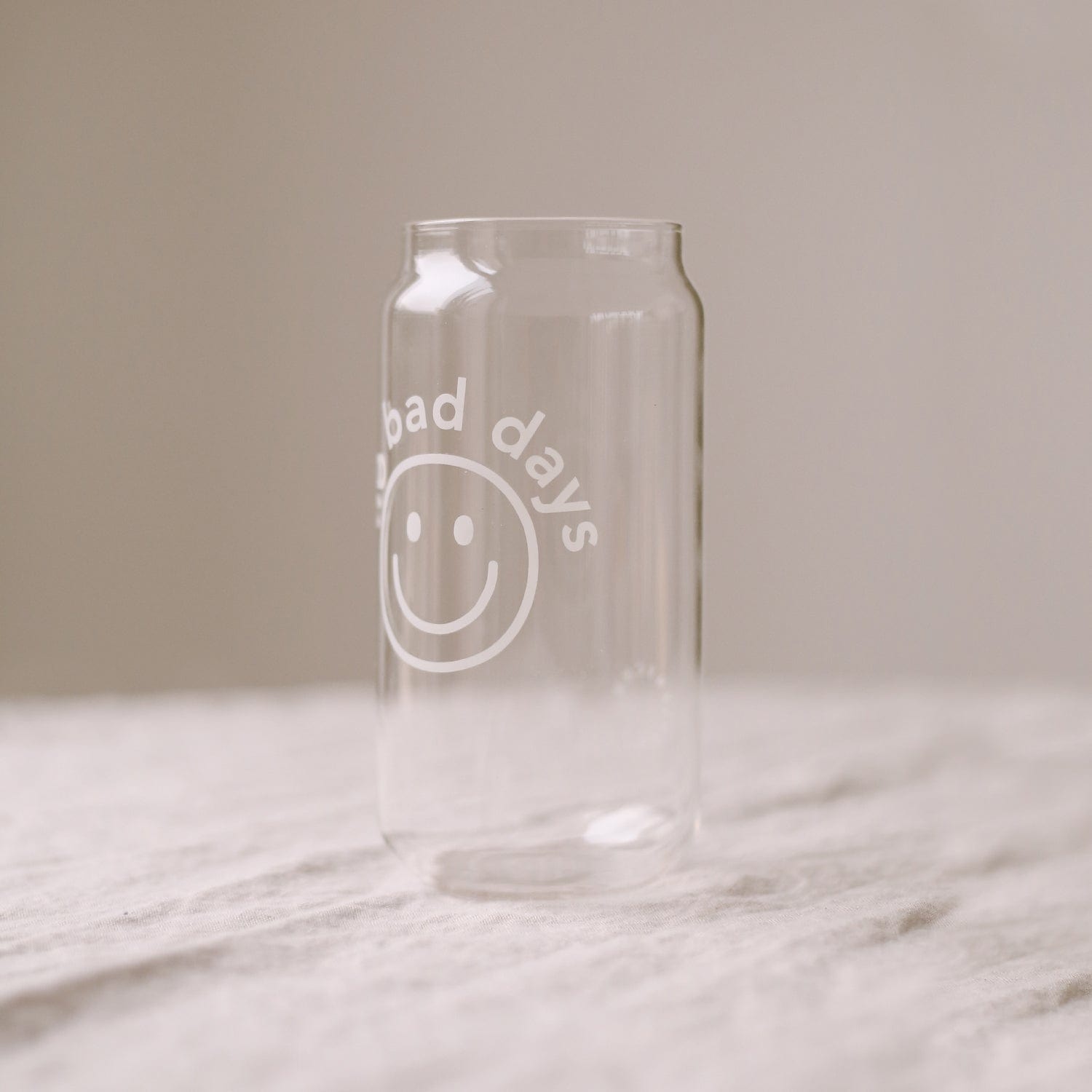 Hohes Trinkglas No Bad Days