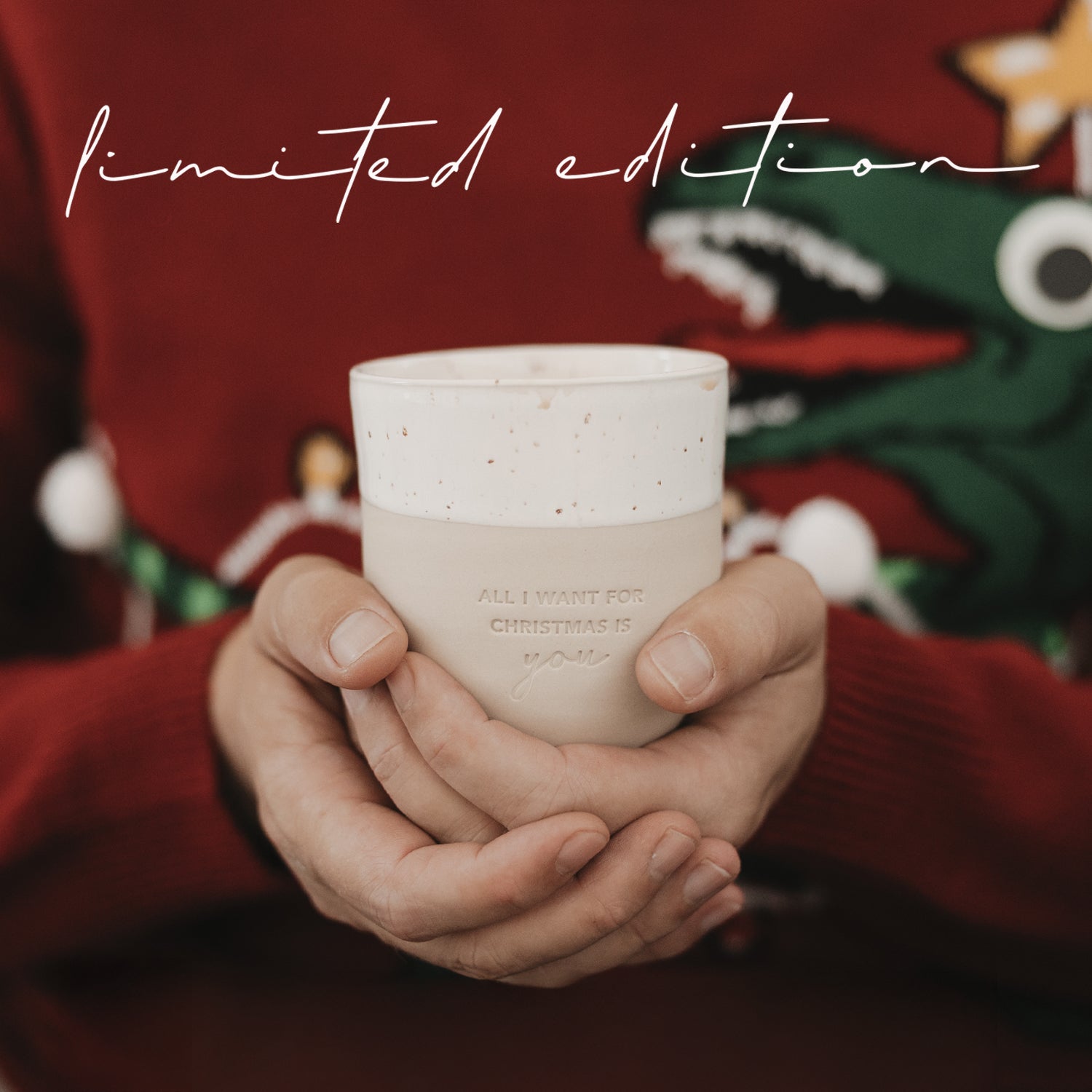 Becher All I want for Christmas - Limited Edition